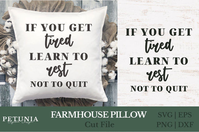Farmhouse Pillow SVG | Learn to Rest not Quit SVG SVG Petunia Digital Design 