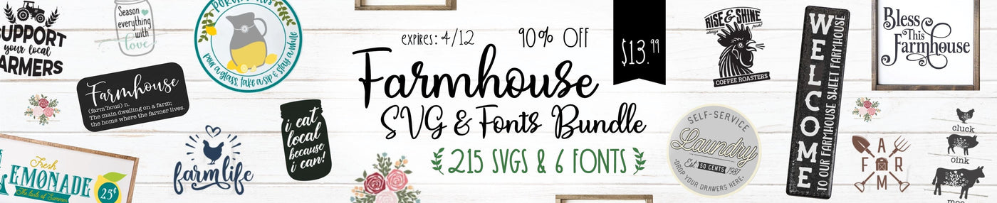 Farmhouse SVG & Font Bundle | 91% Off For VIPS Only!