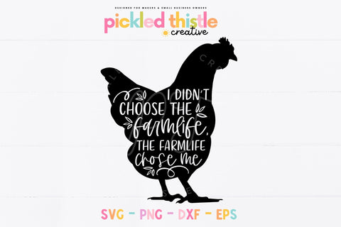 Farmlife Saying SVG - The Farmlife Picked Me! SVG Pickled Thistle Creative 