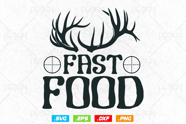 Fast Food Deer Hunting Svg Png, Fathers Day svg, Deer Skull Svg , Hunting Gifts, Hunting Season Svg, WildLife Svg, Svg Files For Cricut SVG DesignDestine 