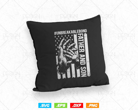 Father and Son Unbreakable Bond Fathers Day Svg, 4th of July USA American Flag Patriotic Vintage Png T shirt Design Gifts, Instant Download SVG DesignDestine 