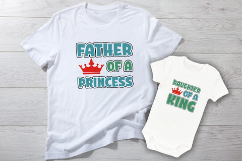 Father of a king and Father of a princess SVG Design SVG Designangry 
