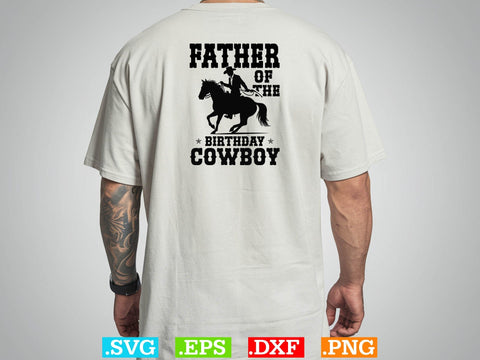 Father Of The Birthday Cowboy Svg,Desert Cowboys Svg, Western Svg, Cowgirl Svg, Cowboy Ranch silhouette, Desert Cactus Svg SVG Creativeart88 