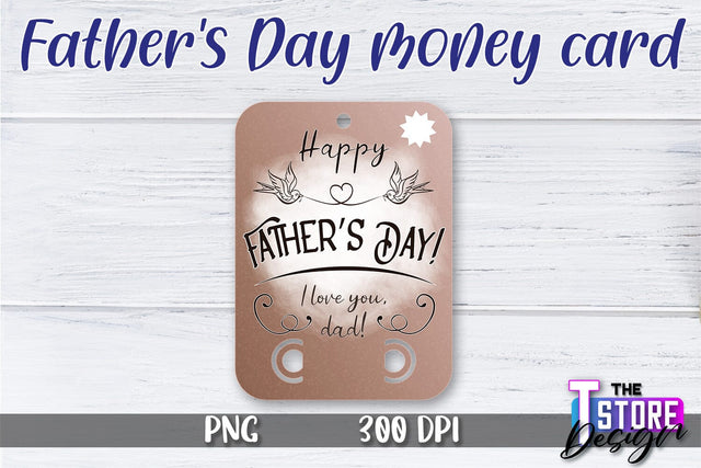 Father’s Day Money Card PNG Design | Dad Money Holder | Happy Father’s Day Sublimation The T Store Design 