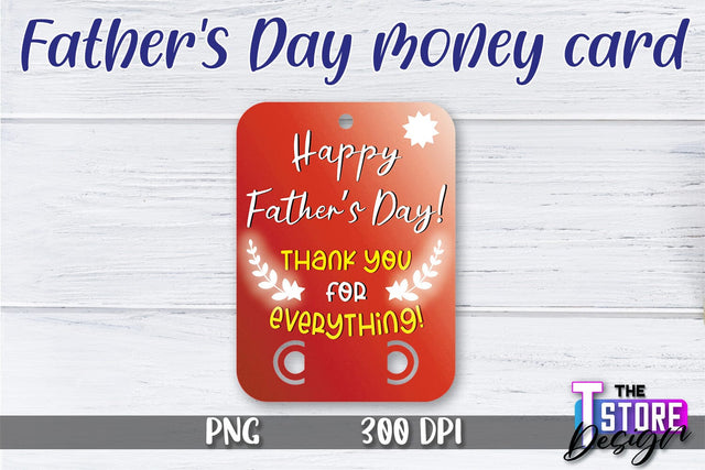 Father’s Day Money Card PNG Design | Dad Money Holder | Happy Father’s Day Sublimation The T Store Design 