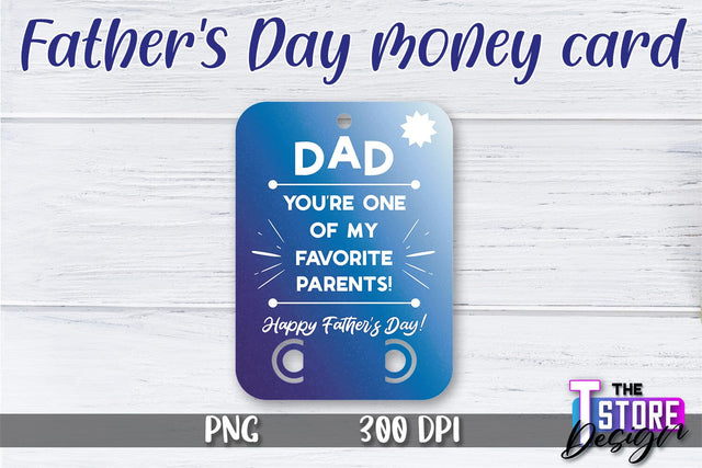 Father’s Day Money Card PNG Design | Dad Money Holder | Happy Father’s Day Sublimation The T Store Design 