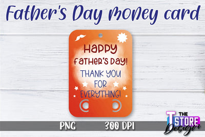 Father’s Day Money Card PNG Design | Dad Money Holder | Happy Father’s Day Sublimation The T Store Design 