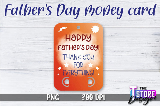 Father’s Day Money Card PNG Design | Dad Money Holder | Happy Father’s Day Sublimation The T Store Design 
