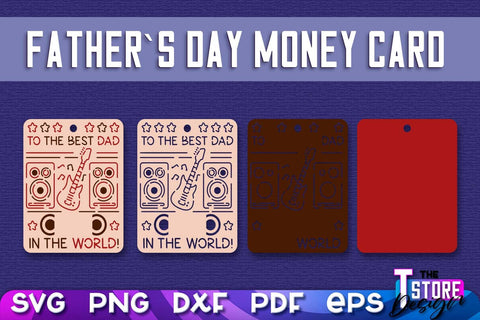 Father’s Day Money Card SVG | Father’s Day SVG Design | Dad SVG Quotes SVG The T Store Design 