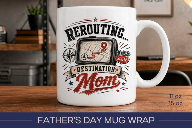 Father's Day Mug Wrap, Funny Mug for Dad Sublimation KMarinaDesign 