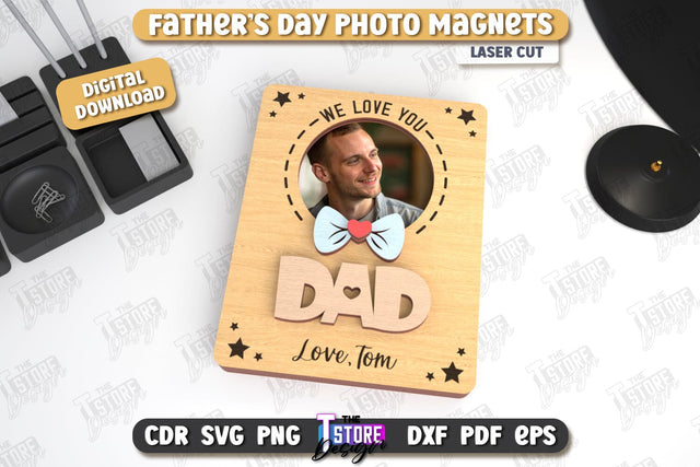 Father’s Day Photo Magnet | Personalized Photo Magnets | Gift Idea | CNC File SVG The T Store Design 