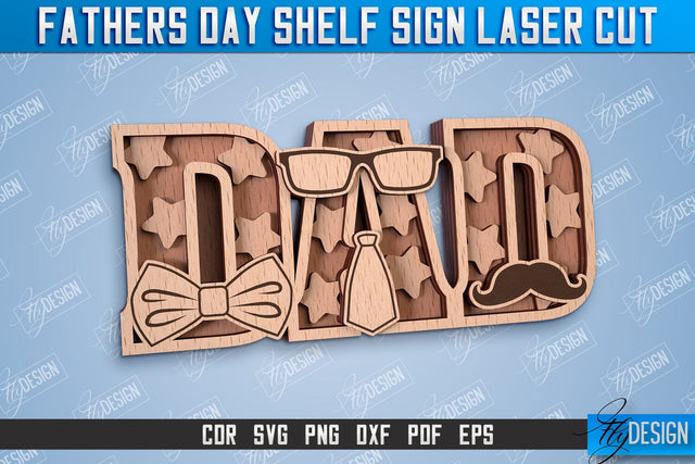 Father’s Day Shelf Sign | 3D Shelf Sign | Gift for Grandpa | CNC Files SVG Fly Design 