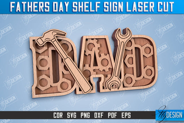 Father’s Day Shelf Sign | 3D Shelf Sign | Gift for Grandpa | CNC Files SVG Fly Design 