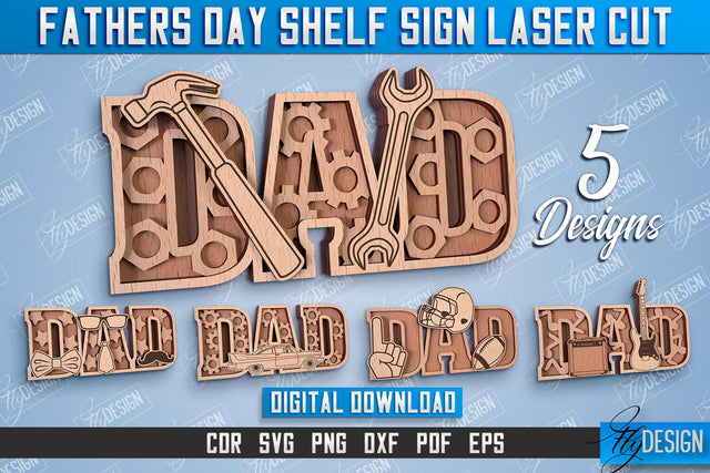 Fathers Day Shelf Sign Bundle | 3D Shelf Sign|Fathers Day Gift | Father's Day Laser Cut Files SVG Fly Design 