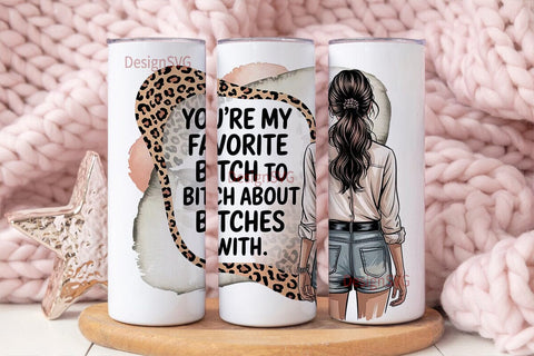 Favorite Bitch 20oz Tumbler Wrap Sublimation DesignSVG 