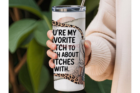Favorite Bitch 20oz Tumbler Wrap Sublimation DesignSVG 