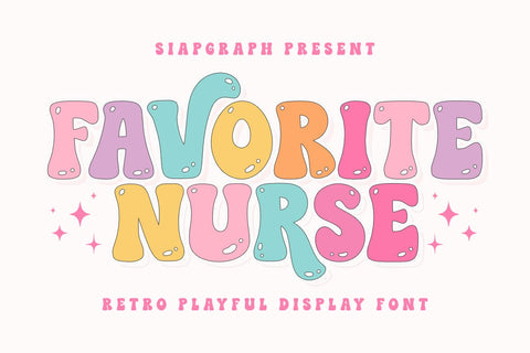 Favorite Nurse - Retro Playful Groovy Font Font Masyafi Studio 