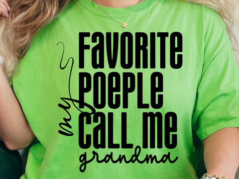 Favorite People Call Me Grandma SVG, PNG, Mother's Day Gift SVG DesignDestine 