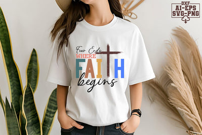 Fear Ends Where Faith Begins Svg Cut Files Creative Art SVG CraftlabSvg55 