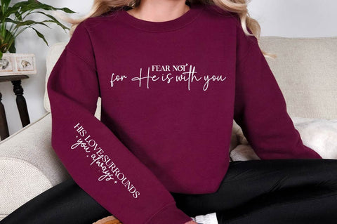 Fear Not, For He Is With You Sleeve SVG Design SVG Regulrcrative 