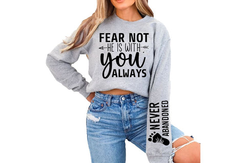 Fear Not He is with You Always Sleeve SVG Design, Christian Sleeve SVG, Faith SVG Design, Jesus Sleeve SVG SVG Regulrcrative 