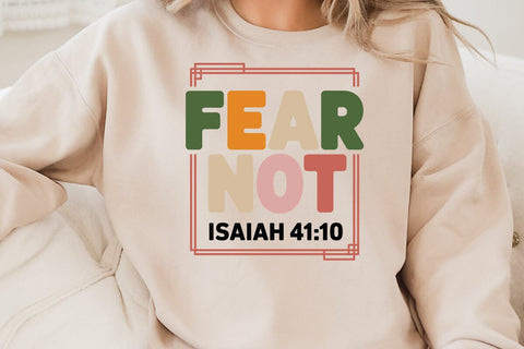Fear Not Isaiah 41 10 SVG Angelina750 