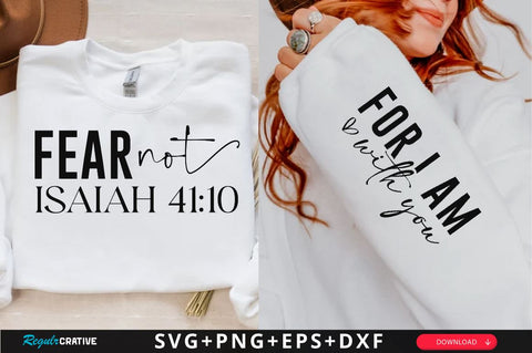 Fear Not Isaiah Sleeve SVG Design, Christian Sleeve SVG, Faith SVG Design, Jesus Sleeve SVG SVG Regulrcrative 