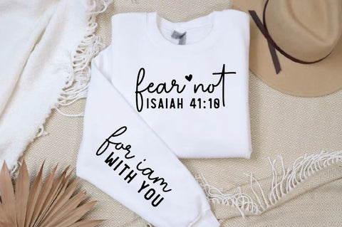 Fear not isaiah Sleeve Svg Design, Christian SVG Design SVG Regulrcrative 