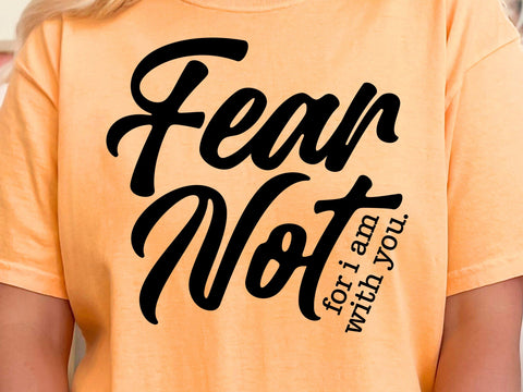 Fear Not Svg, Isaiah 41:10, Christian Svg, Inspirational Svg, Motivational Svg SVG DesignDestine 