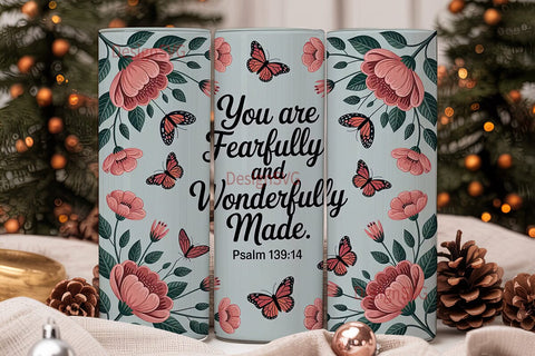 Fearfully & Wonderfully Made Tumbler Sublimation DesignSVG 