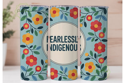 Fearlessly Indigenous 20oz Tumbler Wrap Sublimation PixelChick 