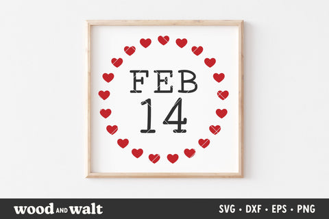 Feb 14 In Hearts SVG | Valentine's Day Cut File SVG Wood And Walt 