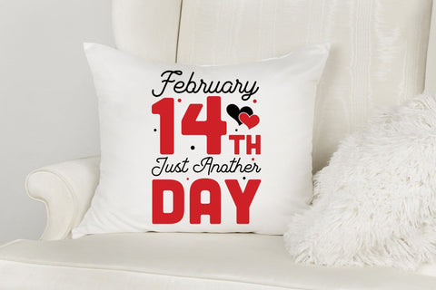 February 14th Just Another Day, Anti Valentine SVG SVG CraftLabSVG 