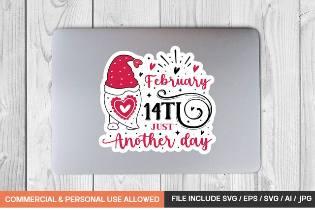 February 14th Just Another Day Sticker Svg Design SVG designmaster24 