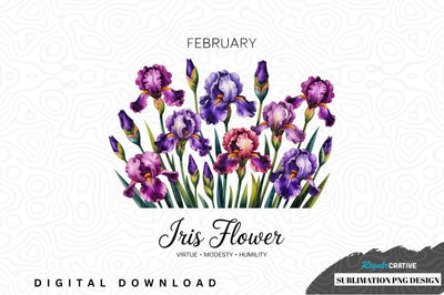 February iris flower sublimation png design Sublimation Regulrcrative 