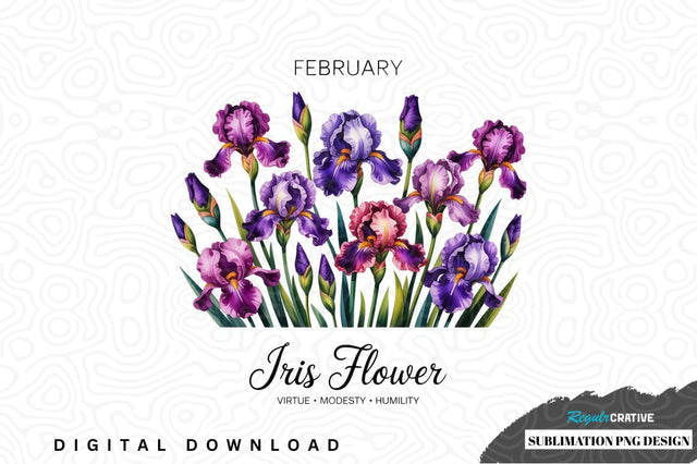 February iris flower sublimation png design Sublimation Regulrcrative 