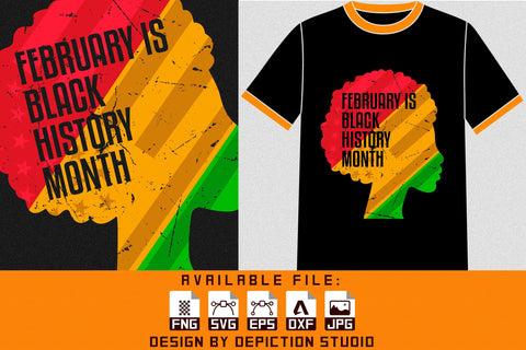 February is Black History Month T-Shirt, Pride Month Shirt, Black History Month Shirt Print Template Sketch DESIGN Depiction Studio 