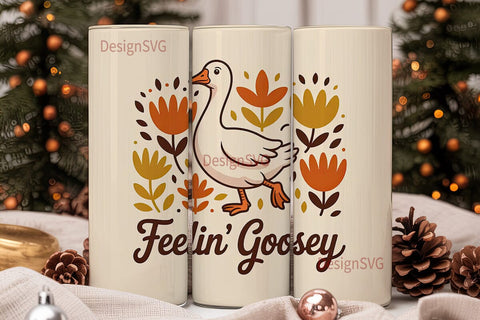 Feelin' Goosey 20oz Tumbler Design Sublimation DesignSVG 