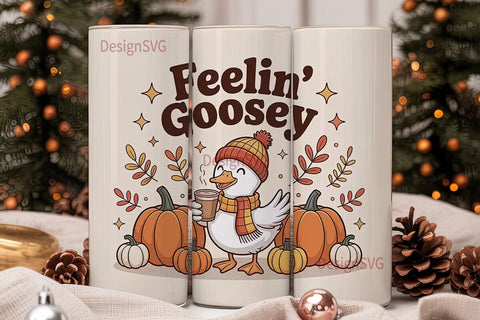 Feelin' Goosey 20oz Tumbler Sublimation DesignSVG 