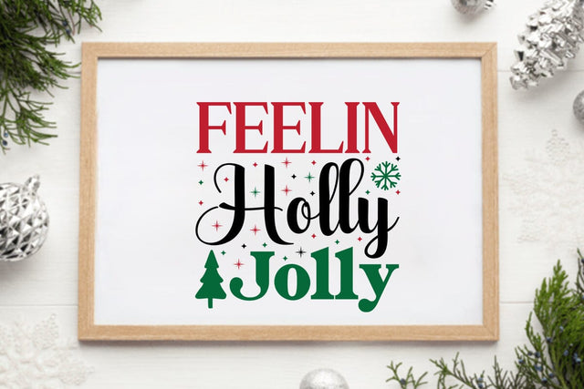 Feelin Holly Jolly SVG Angelina750 