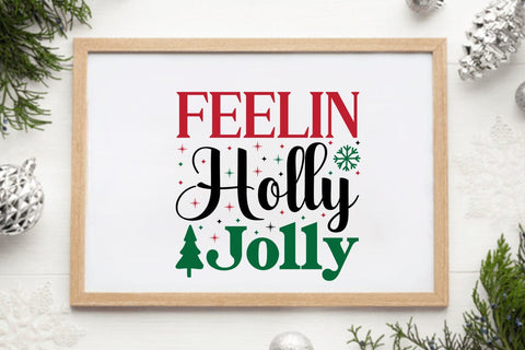 Feelin Holly Jolly SVG Angelina750 