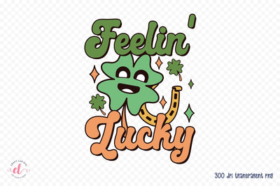 Feelin Lucky, Retro St Patrick's Day Sublimation Sublimation CraftLabSVG 