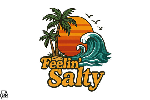 Feelin' Salty Summer PNG Printable File Sublimation Creativedesigntee 