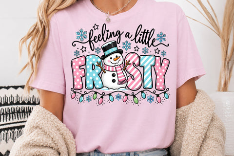 Feeling A Little Frosty Christmas PNG Sublimation nirmal108roy 