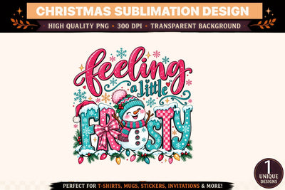 Feeling a Little Frosty PNG, Cute Snowman Christmas Sublimation Design, Winter T-Shirt Graphic, Holiday PNG Sublimation BlackCatsMedia 