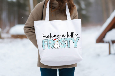 Feeling a little frosty PNG Design Sublimation Designangry 