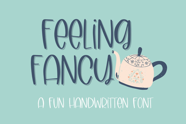 Feeling Fancy, Cute Handwritten Font for Cricut Font Designing Digitals 