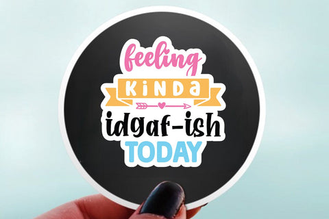 feeling kinda idgaf ish today SVG Angelina750 