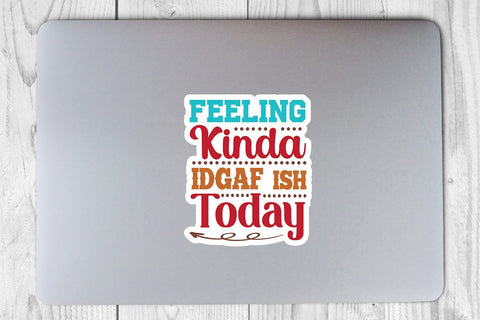 Feeling Kinda IDGAFish Today SVG Angelina750 