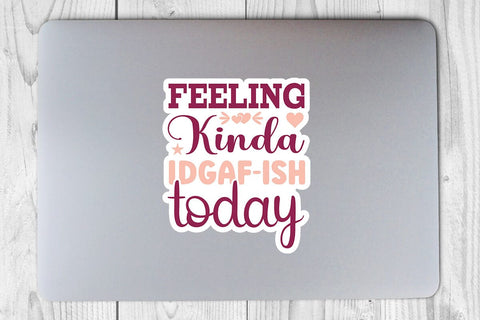 Feeling Kinda IDGAFish Today SVG Angelina750 